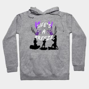 Lifes A Breeze For Kitesurfers Casual Pun For Kitesurfers Hoodie